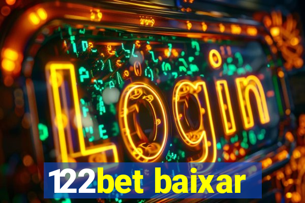 122bet baixar